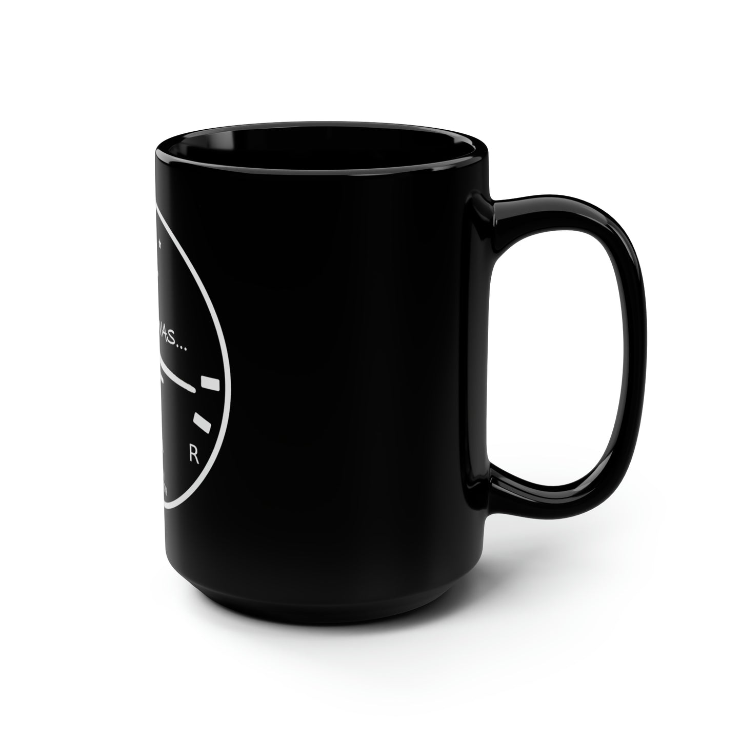 There I was… (Black Mug, 15oz)